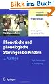 Phonetische und phonologische St�rungen bei Kindern: Dyslalietherapie in Bewegung (Praxiswissen Logop�die)