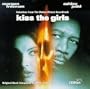 Kiss The Girls: Selections From The Motion Picture Soundtrack