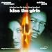 Music : Kiss The Girls: Selections From The Motion Picture Soundtrack
