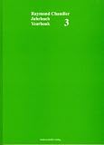 Raymond-Chandler-Jahrbuch /Raymond-Chandler-Yearbook: 3 - Thomas Finkemeier, Liam O'Cathain, Simon Beckett, Hans A Hartmann, John P Levey