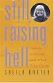 Still Raising Hell: Poverty, Activism and Other True Stories