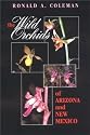The Wild Orchids of Arizona and New Mexico (Comstock books)