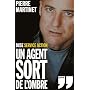 DGSE Service action : Un Agent sort de l'ombre de Pierre Martinet