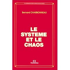 Le syst�me et le chaos