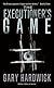 The Executioner's Game