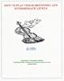 How to Play Violin - Begining and Intermediate Levels (book + 2 videos)