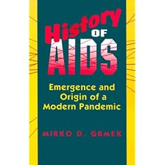 Click here to buy History of AIDS by Mirko D. Grmek.