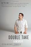 Double Take: A Memoir