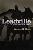 Leadville (Steve Dancy Tales)