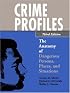 Crime Profiles: The Anatomy Of Dangerous Persons, Places, And Situations