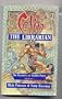 Colin the Librarian: The Chronicles of Ancient Threa - Volume 3 or Maybe 4