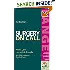 Click here to buy Surgery on Call by  Leonard G. Gomella MD and Alan T. Lefor MD.