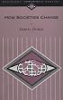 How Societies Change (Sociology for a New Century Series)