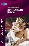 Bouleversante liaison