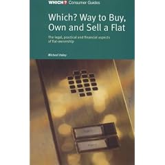 "Which?" Way to Buy, Own and Sell a Flat ("Which?" Consumer Guides)