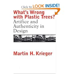 What's Wrong with Plastic Trees?: Designing Virtual Authenticity