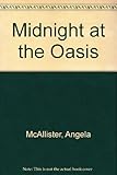 Midnight at the oasis : a story