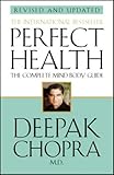 Perfect health : the complete mind/body guide