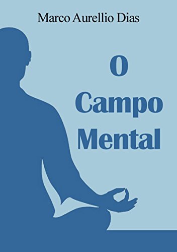 O Campo Mental (Portuguese Edition)