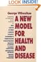 A New Model of Health and Disease