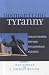 Books : Dismantling Tyranny: Transitioning Beyond Totalitarian Regimes