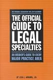 The Official Guide to Legal Specialties