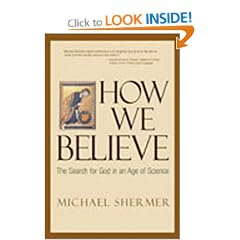 How We Believe: The Search for God in an Age of Science