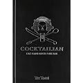 Cocktailian: Das Handbuch der Bar