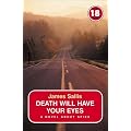 Death Will Have Your Eyes (No Exit Press 18 Years Classic)