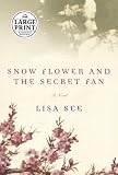 Snow Flower and the Secret Fan