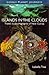 Islands in the Clouds: Travels in the Highlands of New Guinea by Isabella Tree