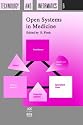 Open Systems in Medicine: 8 (Studies in Health Technology & Informatics)