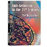 Anti-Semitism in the 21st Century: The Resurgence - The Critically Acclaimed PBS Documentary by Emmy Award Winner Andrew Goldberg