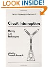 Circuit Interruption Theory and Techniques