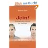 Jein!: Bindungs�ngste erkennen und bew�ltigen. Hilfe f�r Betroffene und deren Partner