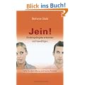 Jein!: Bindungs�ngste erkennen und bew�ltigen. Hilfe f�r Betroffene und deren Partner