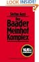 Der Baader Meinhof Komplex (German Edition)