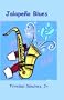 Jalape�o Blues