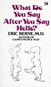 What Do You Say After You Say Hello?