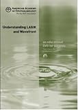 Understanding LASIK and Wavefront Patient Education