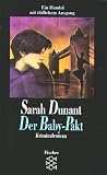 Der Baby- Pakt - Kriminalroman. - Sarah Dunant