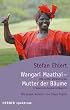 Wangari Maathai - die Mutter der B�ume