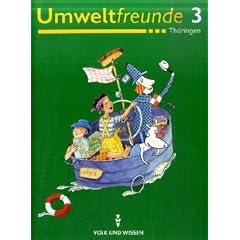 Umweltfreunde - Th�ringen - Neubearbeitung: Umweltfreunde 3. Th�ringen: Heimatkunde und Sachunterricht. Entdecken - Erleben - Handeln