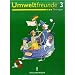 Umweltfreunde - Th�ringen - Neubearbeitung: Umweltfreunde 3. Th�ringen: Heimatkunde und Sachunterricht. Entdecken - Erleben - Handeln