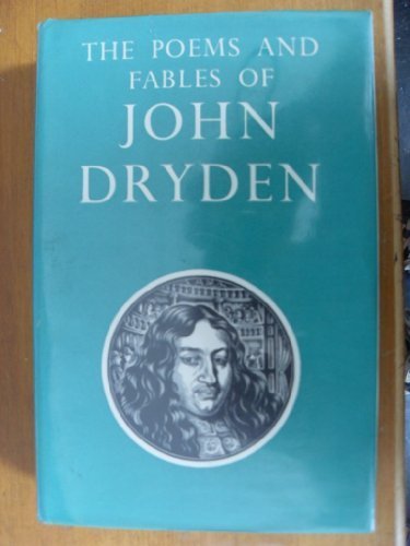 Poems and Fables of John Dryden (Oxford Standard Authors)