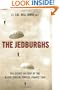 The Jedburghs: The Secret History of the Allied Special Forces, France 1944