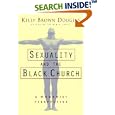 Sexuality and the Black Church: A Womanist Perspective by  Kelly Brown Douglas