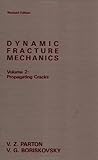 Dynamic fracture mechanics