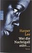 Wer die Nachtigall st�rt...