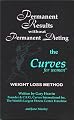 Permanent Results Without Permanent Dieting: The Curves For Women Weight Loss Method